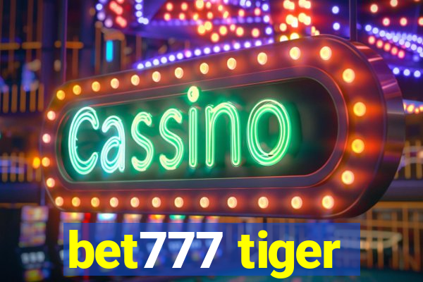 bet777 tiger